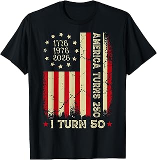 America Turns 250 I Turn 50 Year Old 1976 50th Birthday T-Shirt Unisex T-shirt, Sweatshirt, Hoodie, Long Sleeve Tee - T-Shirt, Sweatshirt, Hoodie