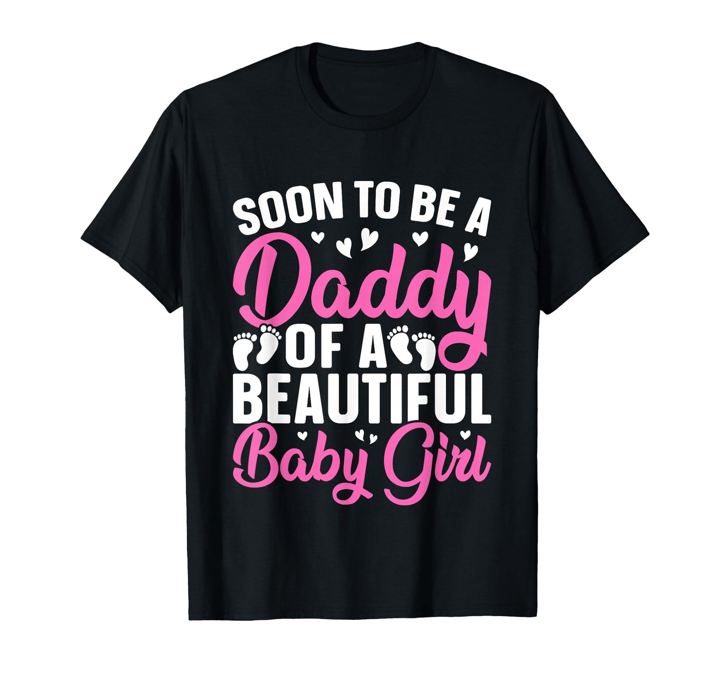 Soon To Be Daddy Beautiful Dad To Be T-Shirt - Trendy Graphic Men Women - T-Shirt, Sweatshirt, Hoodie