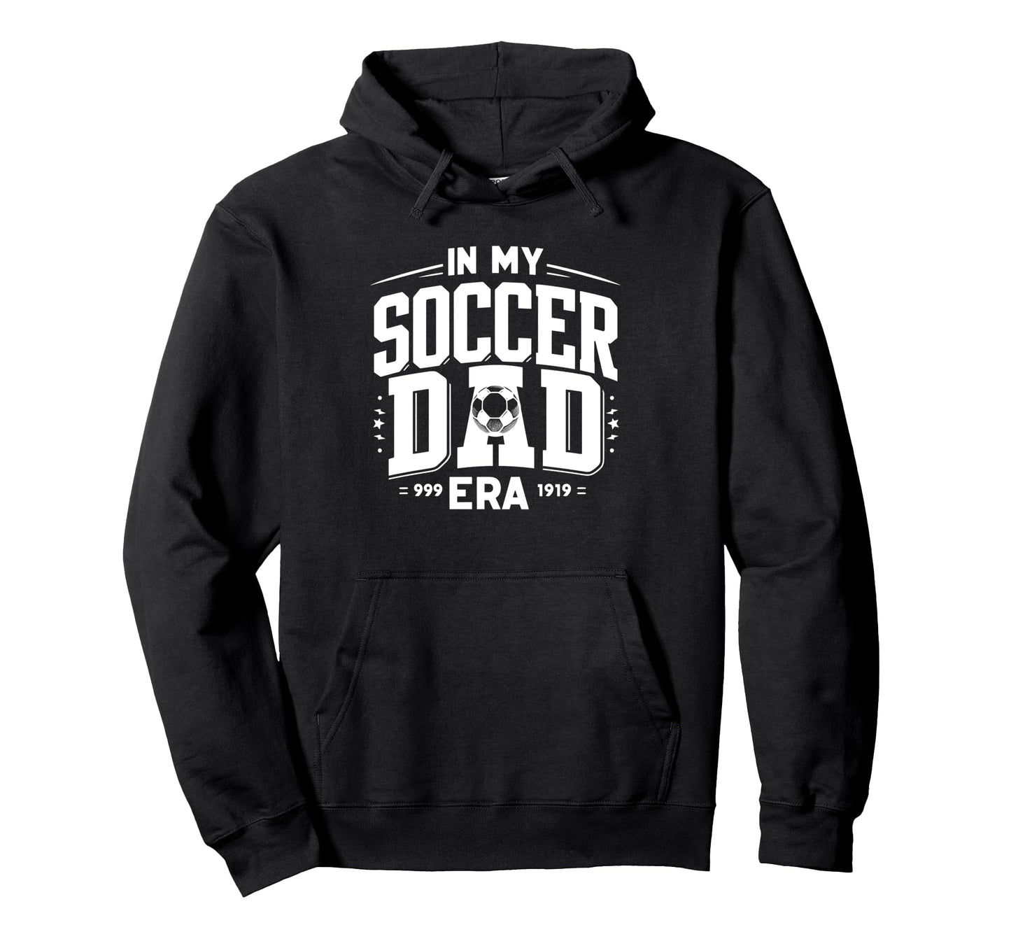 My Soccer Dad Era Hoodie - Streetwear Style Unisex - T-Shirt, Sweatshirt, Hoodie