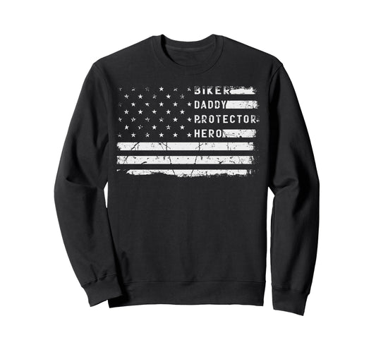Biker Daddy Protector Hero Fathers Sweatshirt - Fun Novelty Design Unisex - T-Shirt, Sweatshirt, Hoodie