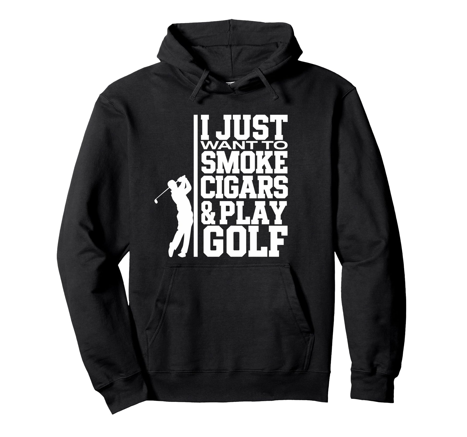 I Just Want To Smoke Cigars And Play Hoodie - Custom Art Print for Adults - T-Shirt, Sweatshirt, Hoodie