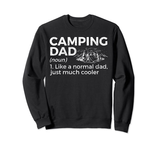 Camping Dad Definition Funny Camper Sweatshirt - Trendy Graphic Unisex - T-Shirt, Sweatshirt, Hoodie