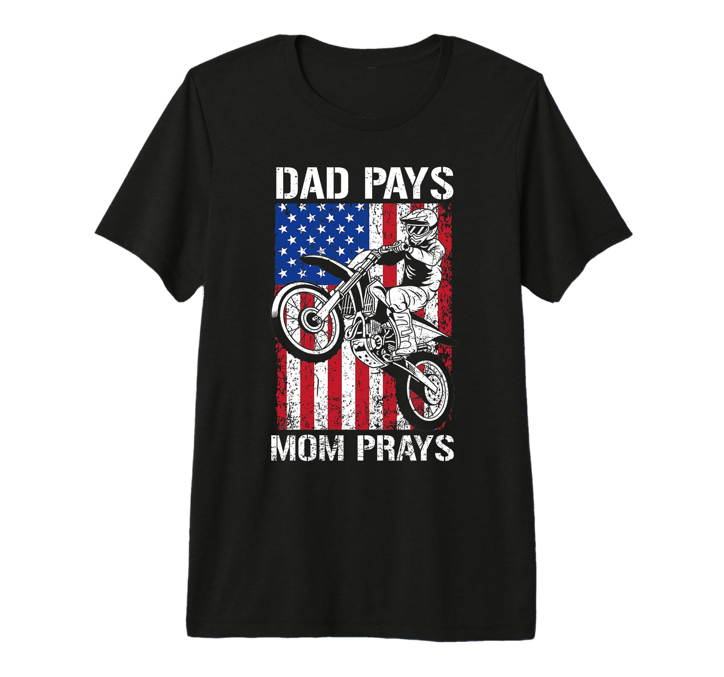 Dad Pays Mom Prays Funny Motocross T-Shirt - Minimalist Print Men Women - T-Shirt, Sweatshirt, Hoodie