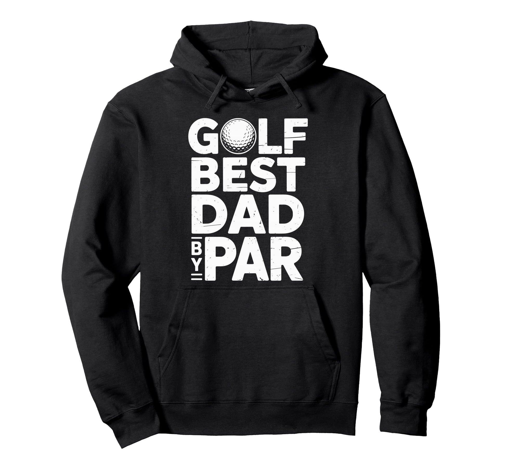 Golf Best Dad Par Golfing Father And Hoodie - Aesthetic Graphic for Adults - T-Shirt, Sweatshirt, Hoodie
