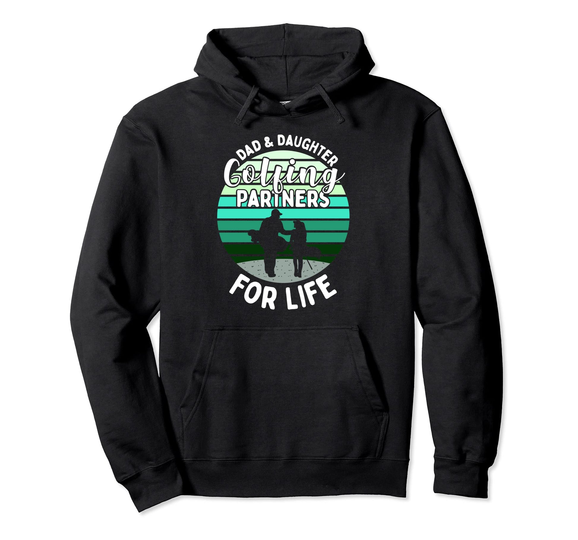Dad And Daughter Golfing Golf Hoodie - Streetwear Style for Adults - T-Shirt, Sweatshirt, Hoodie