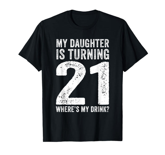 21St Birthday Dad Mom 21 Year Old T-Shirt - Graphic Print Men Women - T-Shirt, Sweatshirt, Hoodie