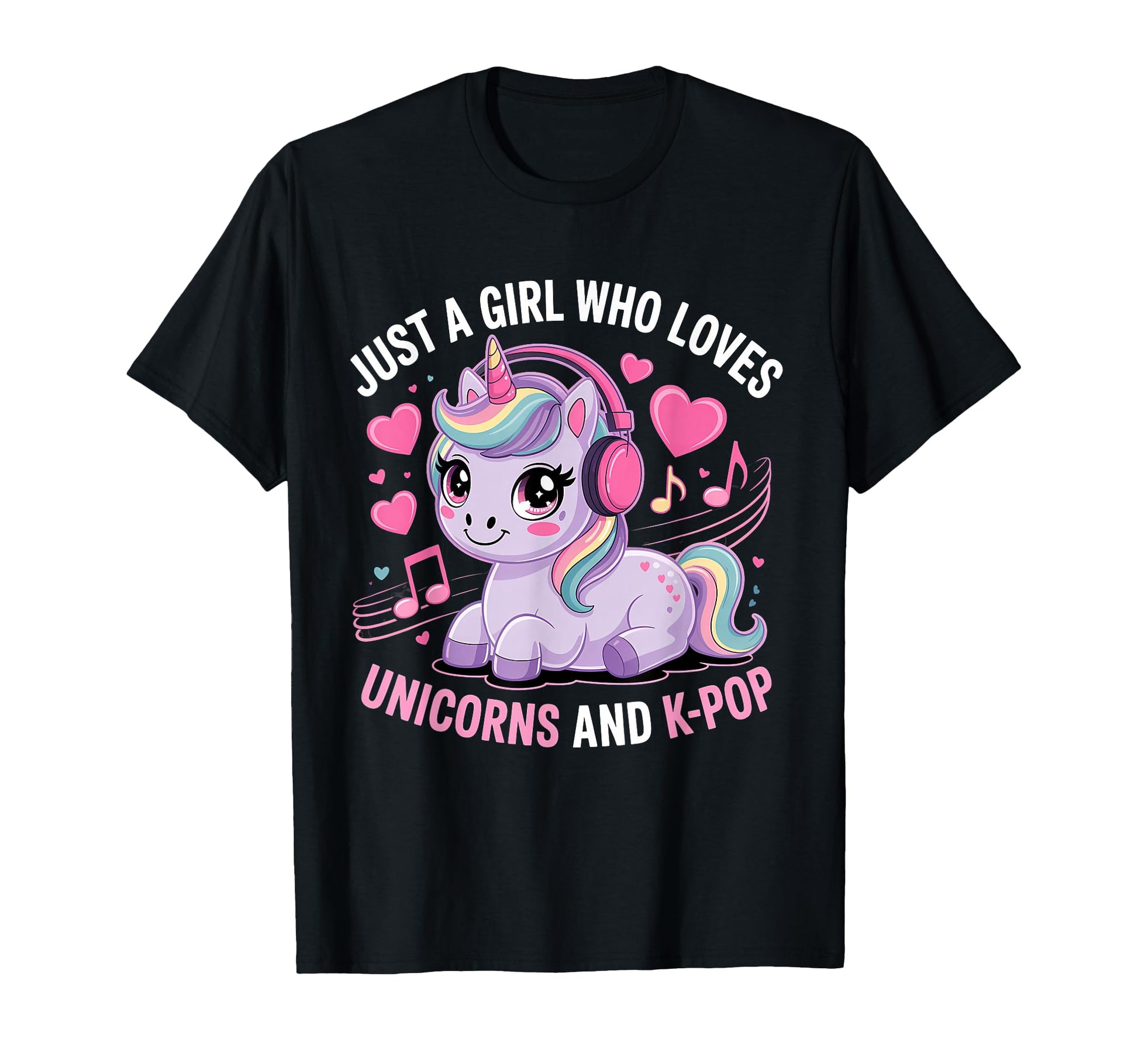 Just Who Loves K Pop Unicorns K Pop Kpop T-Shirt - Graphic Print Men Women - T-Shirt, Sweatshirt, Hoodie