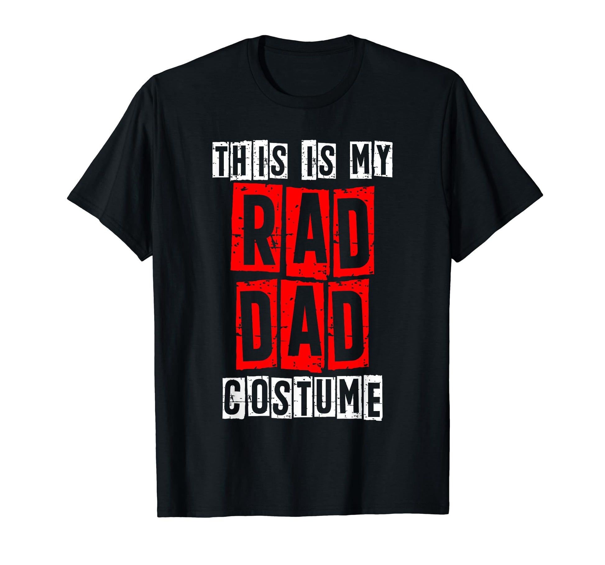 This Is My Rad Dad Costume Funny Dad T-Shirt - Streetwear Style for Adults - T-Shirt, Sweatshirt, Hoodie