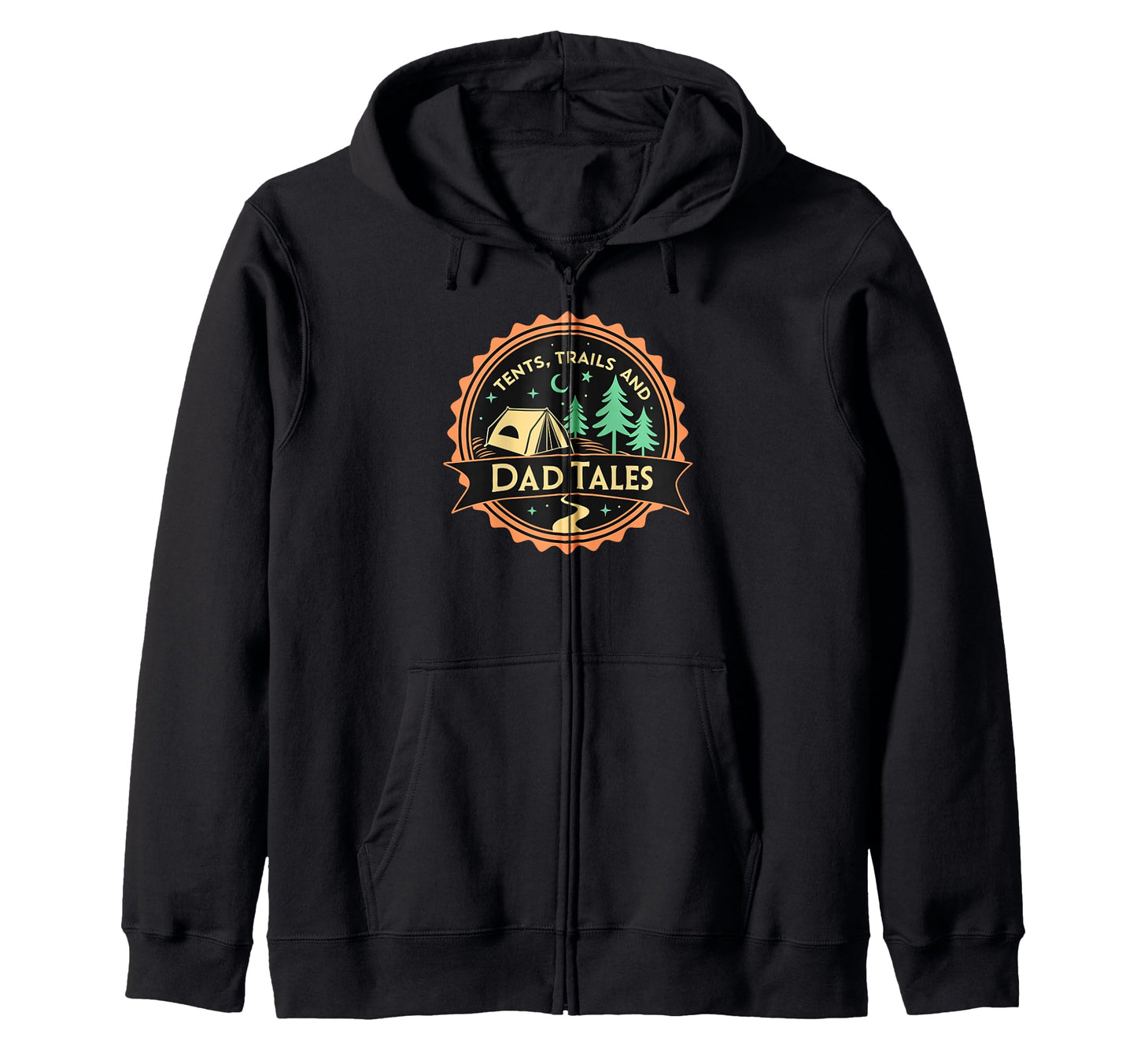 Tents Trails And Dad Tales Hiking Hoodie - Streetwear Style Men Women - T-Shirt, Sweatshirt, Hoodie