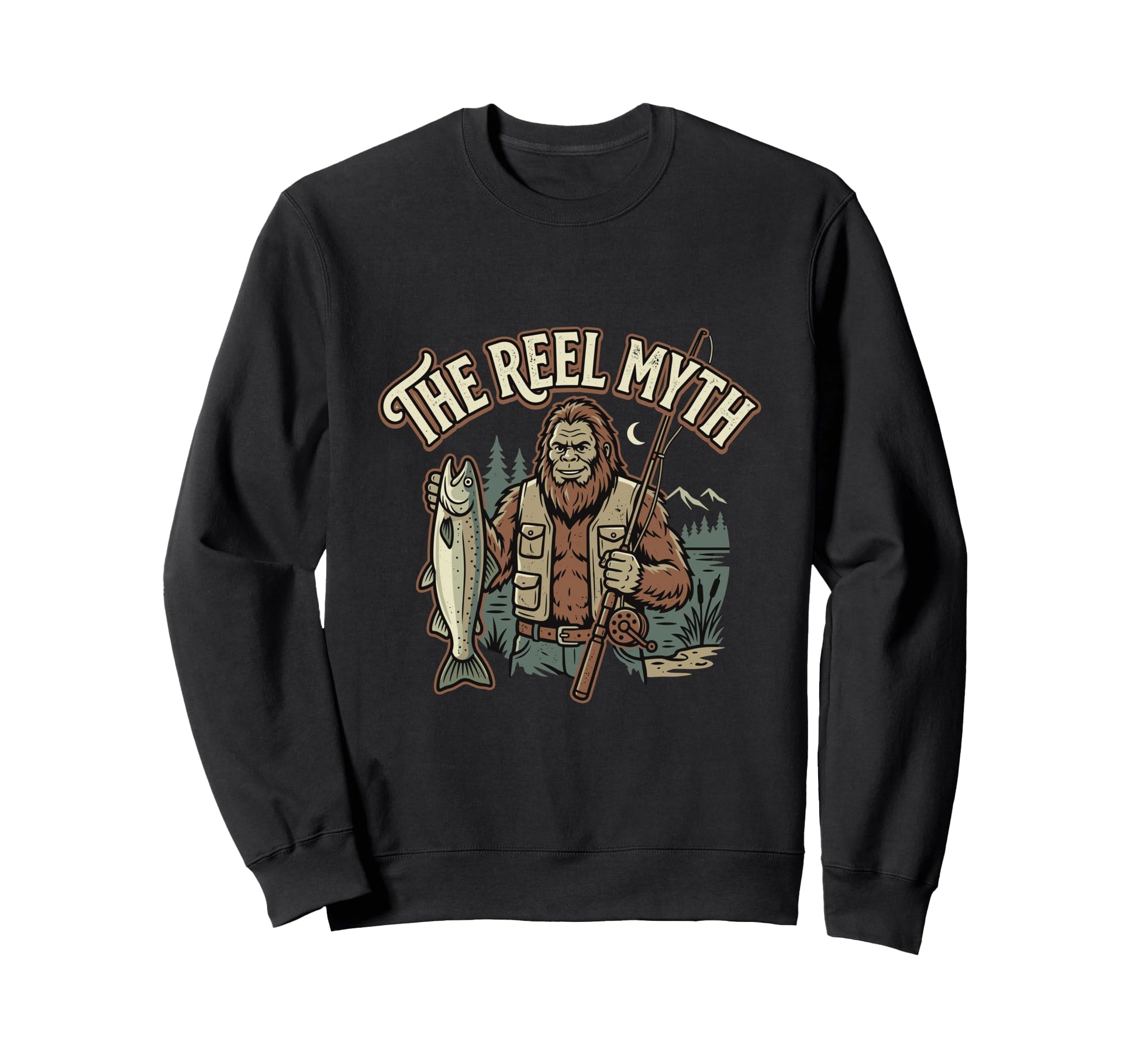 Bigfoot Fishing Reel Myth Funny Reel Myth Sweatshirt - Graphic Print Unisex - T-Shirt, Sweatshirt, Hoodie