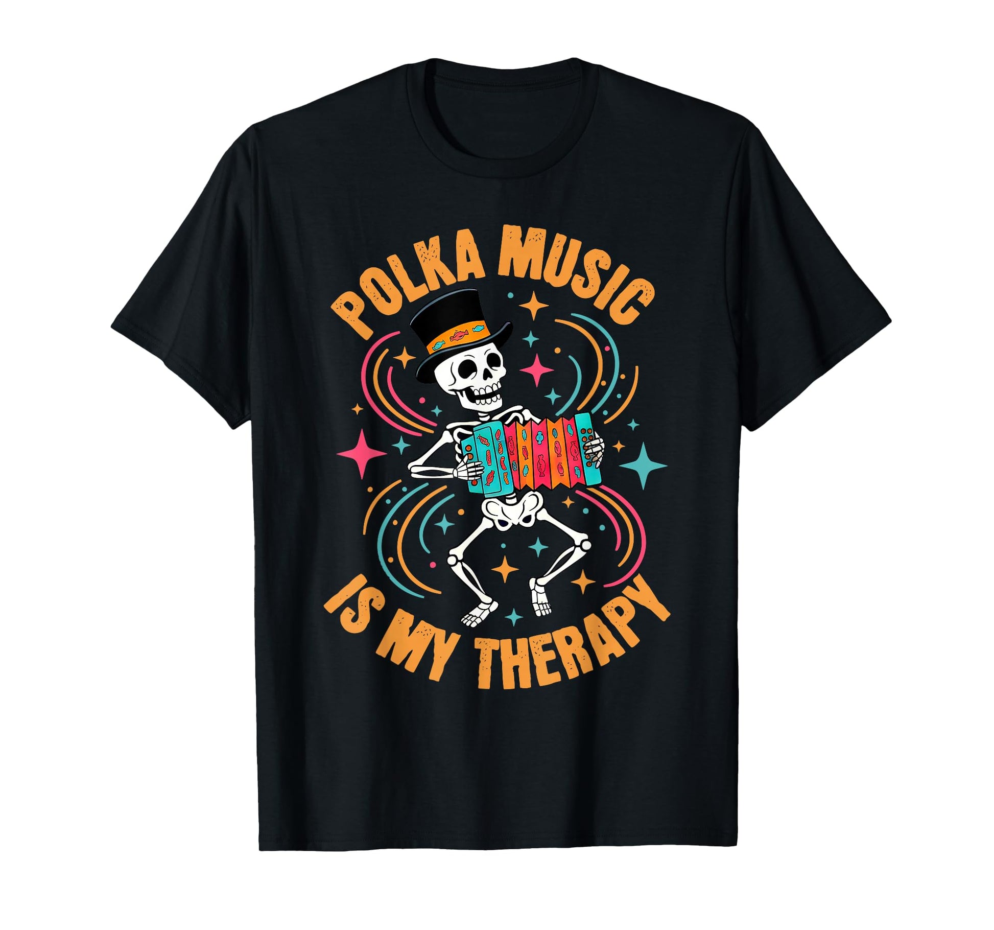 Polka Music Is My Therapy Skeleton T-Shirt - Aesthetic Graphic for Adults - T-Shirt, Sweatshirt, Hoodie