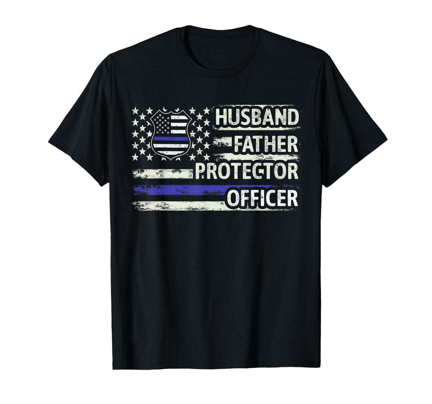 Mens Officer Husband Father Protector T-Shirt - Streetwear Style Men Women - T-Shirt, Sweatshirt, Hoodie
