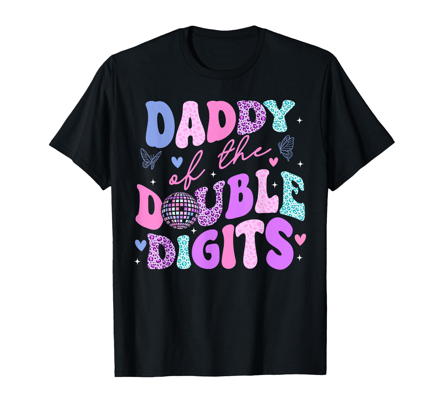 Daddy Double Digits Daughter Groovy T-Shirt - Minimalist Print Unisex - T-Shirt, Sweatshirt, Hoodie