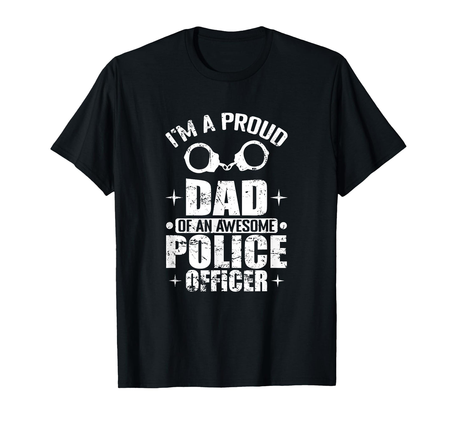 Proud Dad Awesome Police Officer Father T-Shirt - Trendy Graphic Unisex - T-Shirt, Sweatshirt, Hoodie