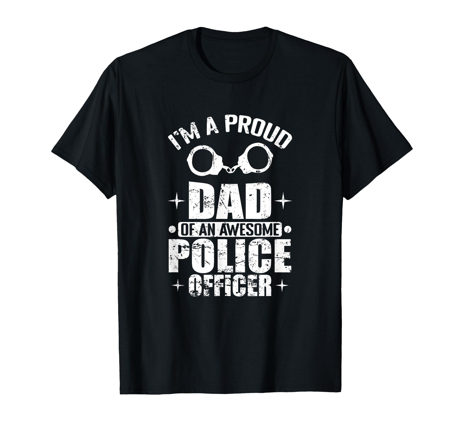 Proud Dad Awesome Police Officer Father T-Shirt - Trendy Graphic Unisex - T-Shirt, Sweatshirt, Hoodie
