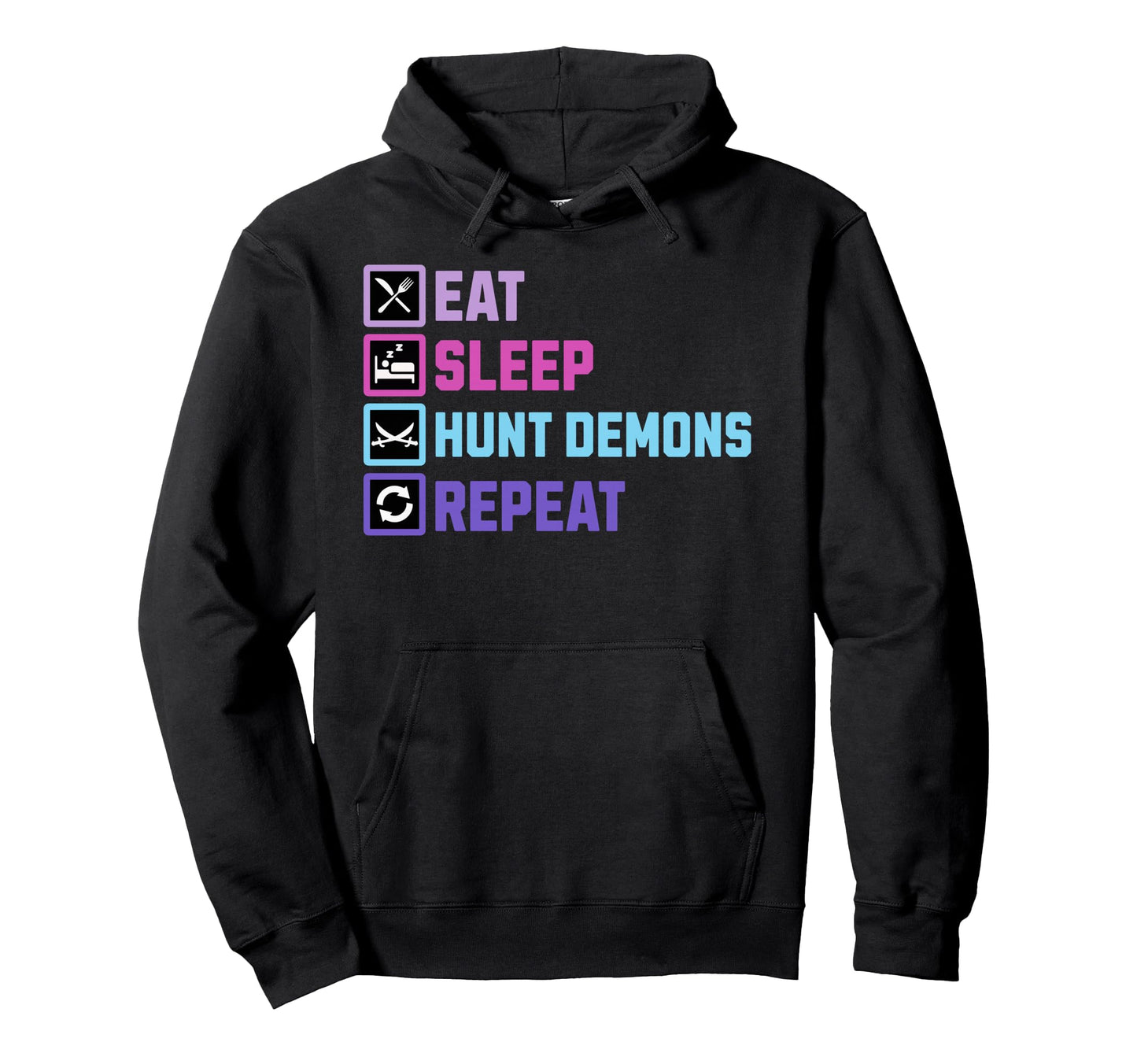 Eat Sleep Hunt Demons Repeat Korean Hoodie - Fun Novelty Design Men Women - T-Shirt, Sweatshirt, Hoodie