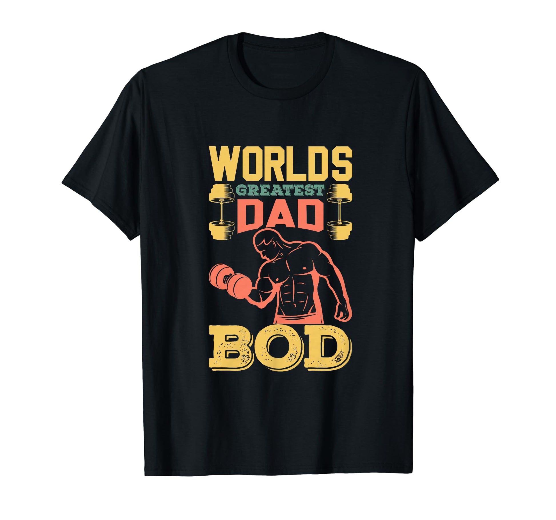 Worlds Greatest Dad Workout Fathers Day T-Shirt - Custom Art Print Unisex - T-Shirt, Sweatshirt, Hoodie