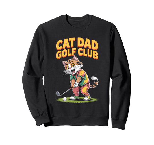 Cat Dad Golf Cart Cats Funny Sweatshirt - Aesthetic Graphic for Adults - T-Shirt, Sweatshirt, Hoodie