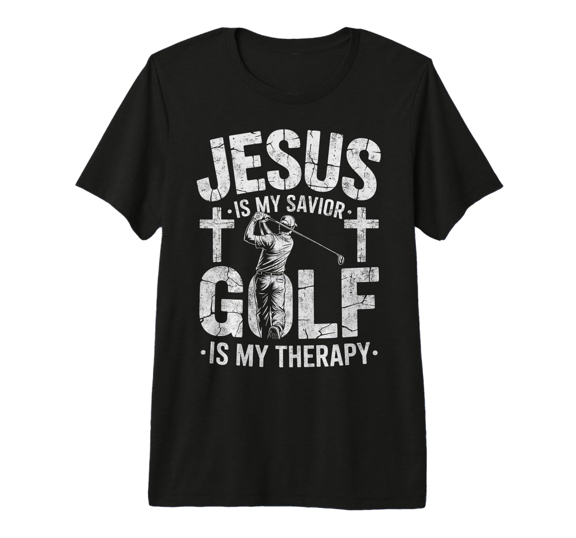Jesus Is My Savior Golf My Therapy T-Shirt - Fun Novelty Design Men Women - T-Shirt, Sweatshirt, Hoodie