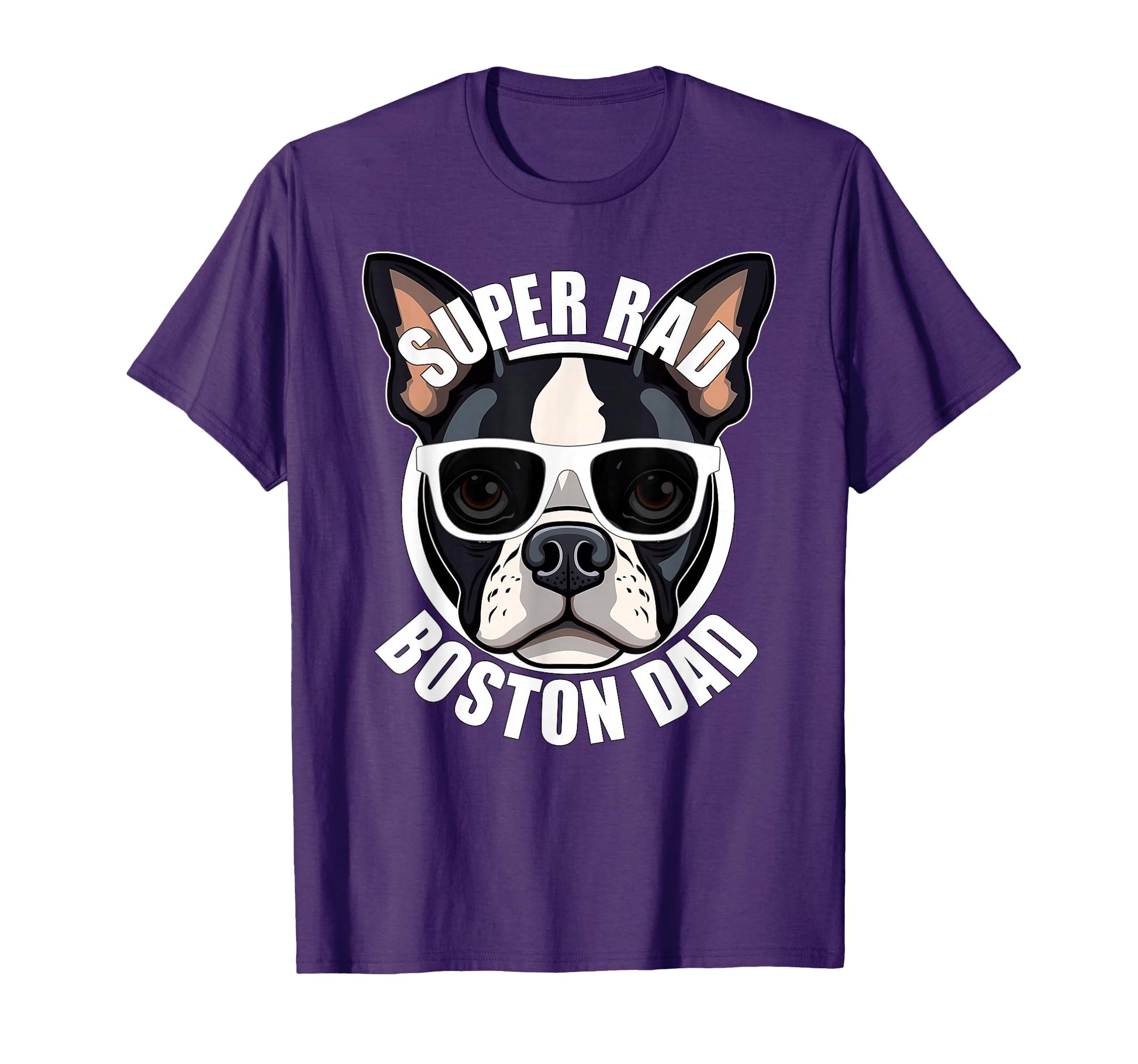 Boston Terrier Dad Funny Fathers Day T-Shirt - Custom Art Print for Adults - T-Shirt, Sweatshirt, Hoodie
