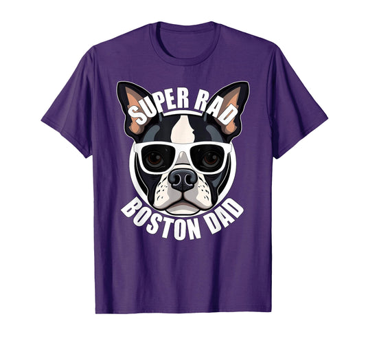 Boston Terrier Dad Funny Fathers Day T-Shirt - Custom Art Print for Adults - T-Shirt, Sweatshirt, Hoodie