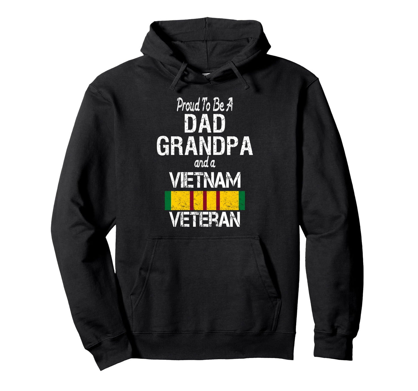 Proud Dad Grandpa Vietnam Veteran Us Hoodie - Novelty Apparel Unisex - T-Shirt, Sweatshirt, Hoodie