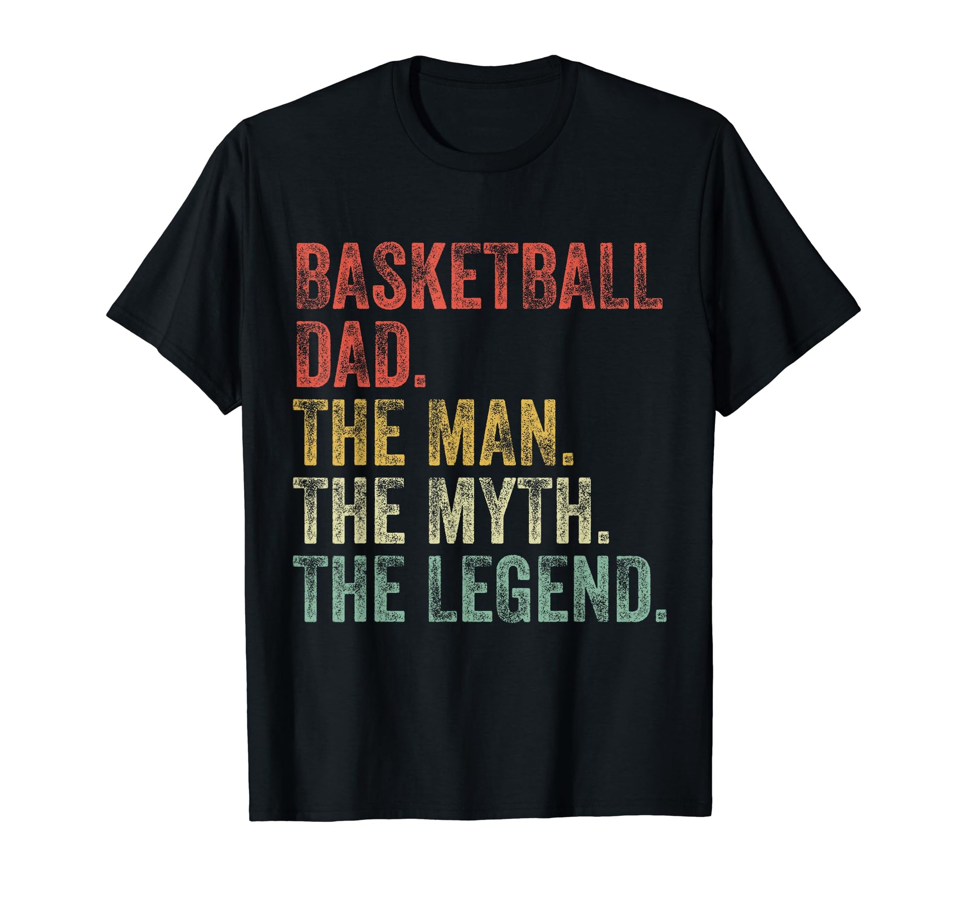 Basketball Dad Myth Legend Fathers T-Shirt - Custom Art Print for Adults - T-Shirt, Sweatshirt, Hoodie