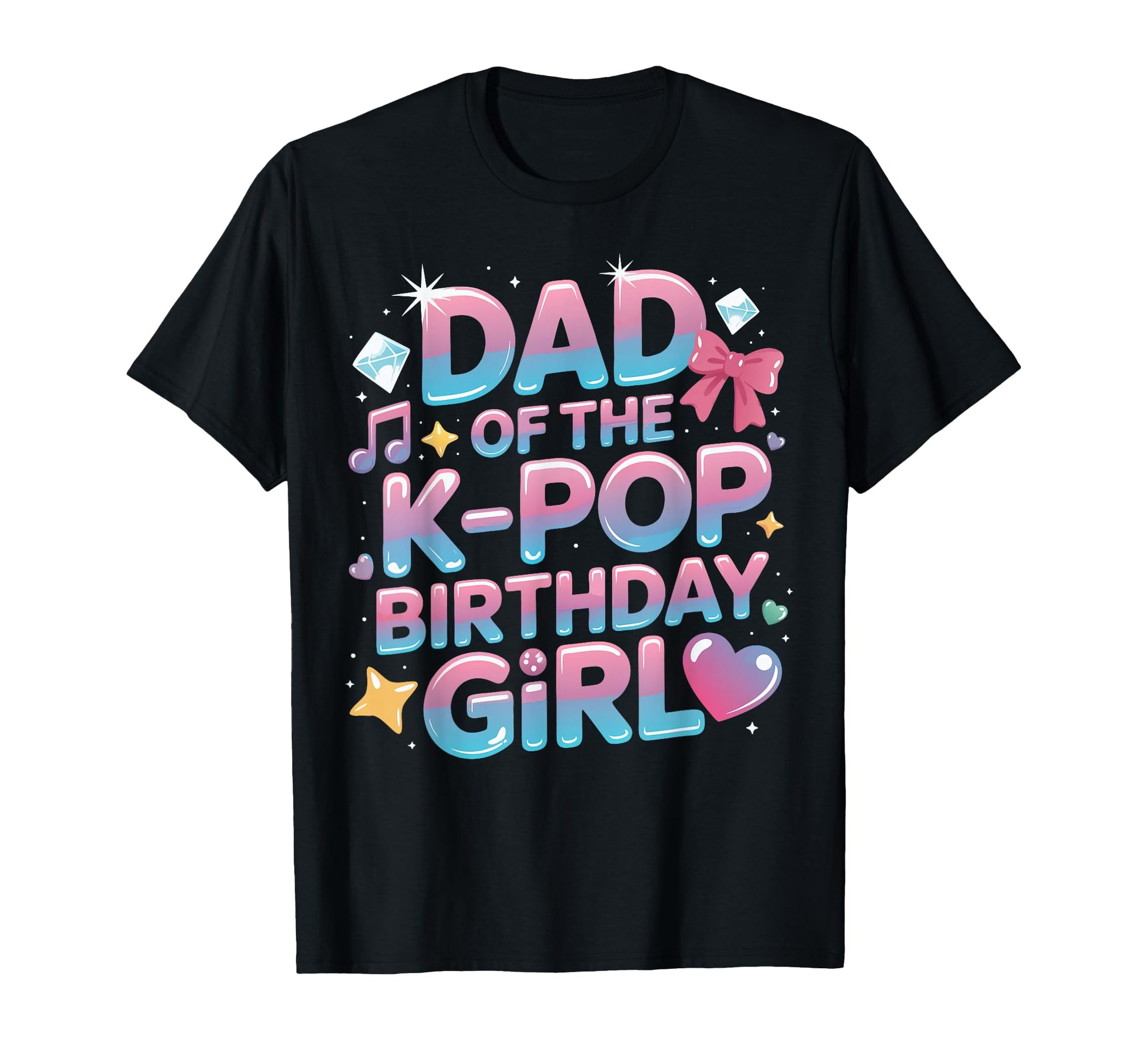 Dad K Pop Birthday Korean Music K T-Shirt - Casual Everyday Wear Unisex - T-Shirt, Sweatshirt, Hoodie