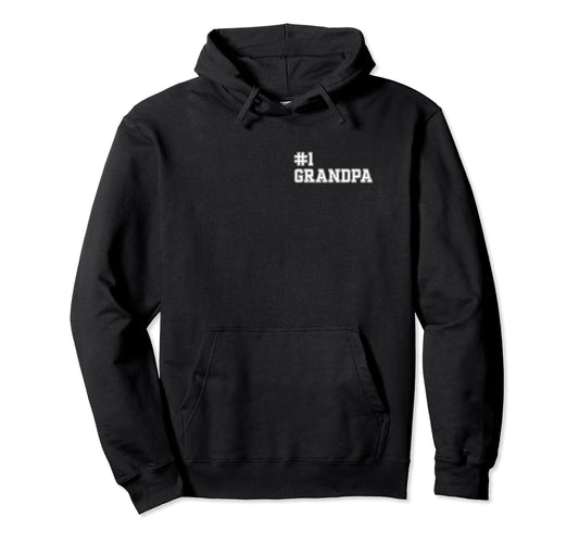 1 Grandpa Best Grandpa Number One Grandpa Hoodie - Graphic Print Men Women - T-Shirt, Sweatshirt, Hoodie