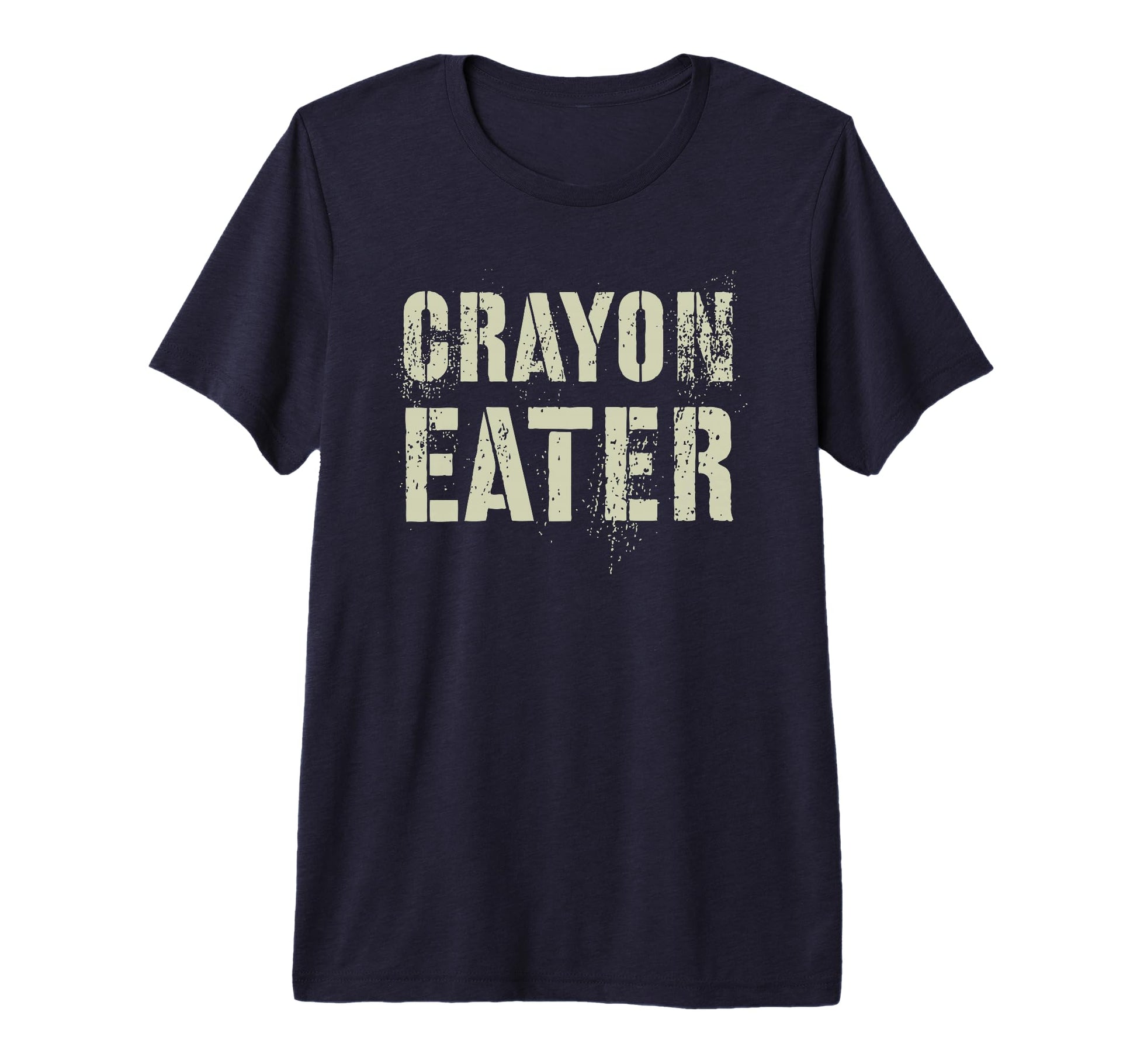 Funny Crayon Eater Proud Military T-Shirt - Fun Novelty Design for Adults - T-Shirt, Sweatshirt, Hoodie