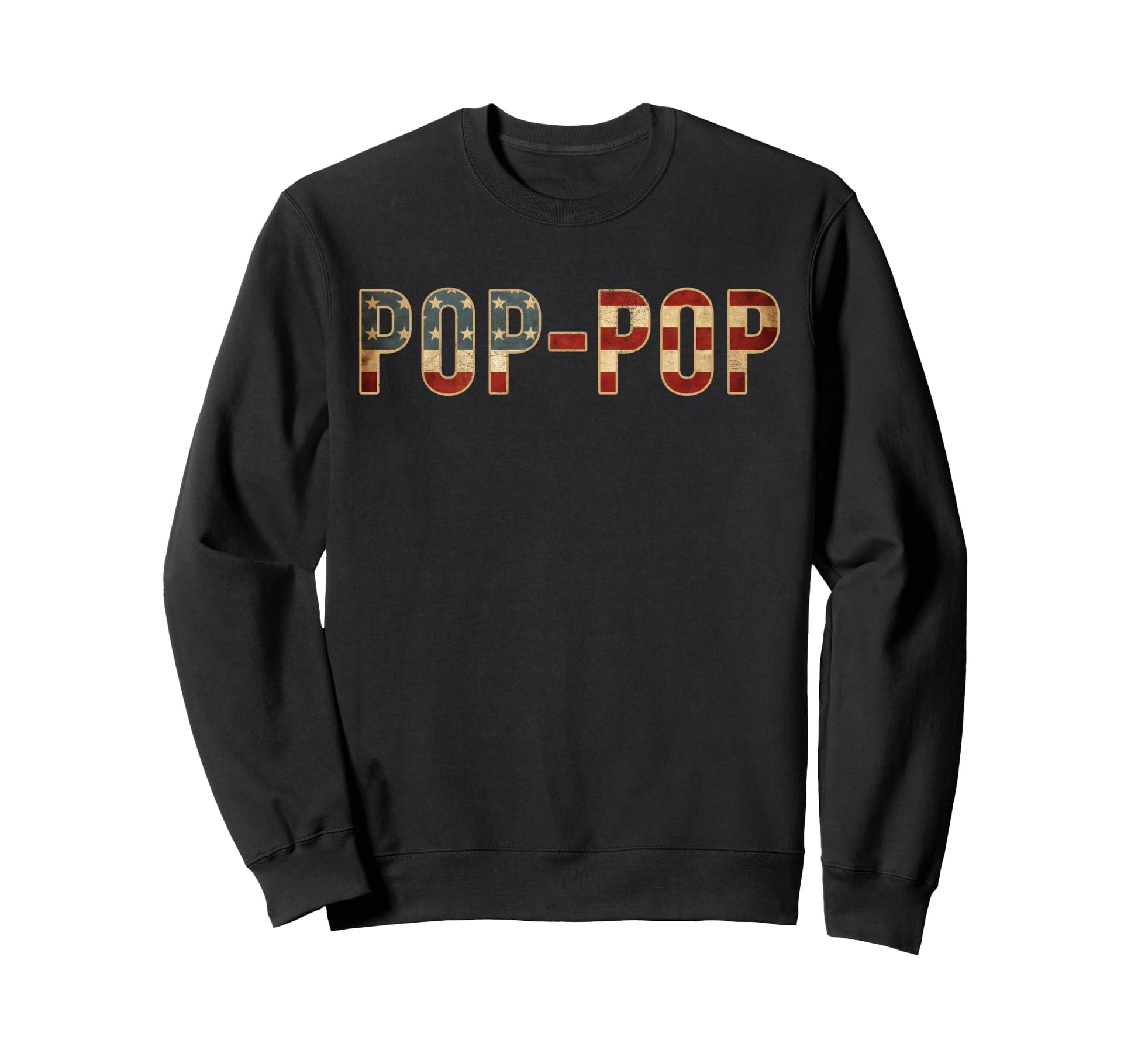 Pop Pop American Flag Sweatshirt - Casual Everyday Wear for Adults - T-Shirt, Sweatshirt, Hoodie