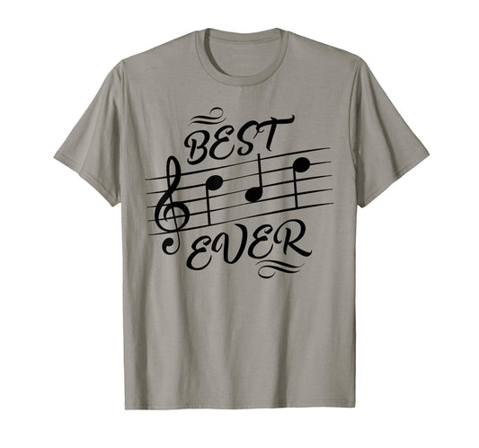 Best Dad Ever Music Notes Musician T-Shirt - Novelty Apparel Unisex - T-Shirt, Sweatshirt, Hoodie