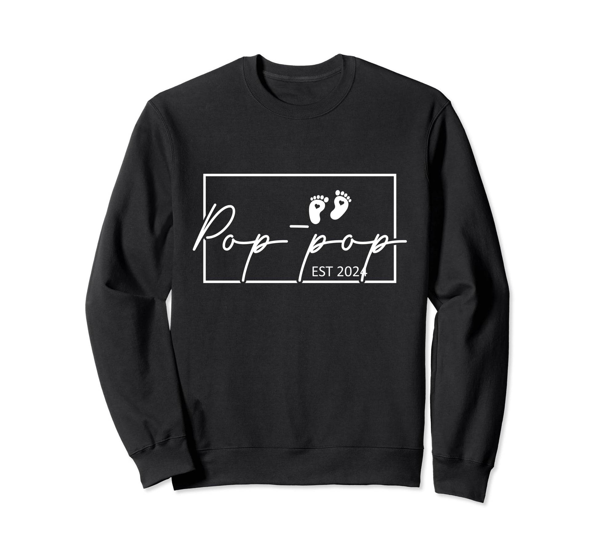 Pop Pop Established Est 2024 Feet Sweatshirt - Unique Graphic Unisex - T-Shirt, Sweatshirt, Hoodie