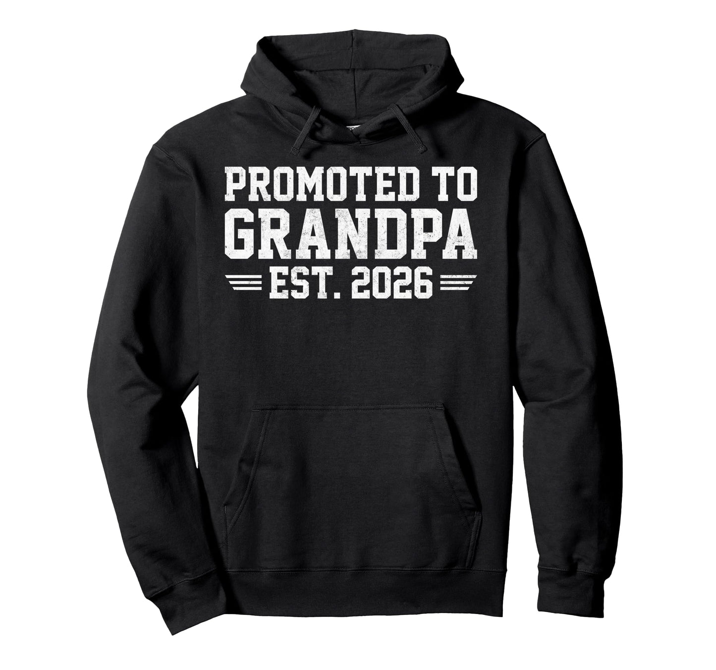 Promoted To Grandpa Est 2026 Hoodie - Graphic Print for Adults - T-Shirt, Sweatshirt, Hoodie