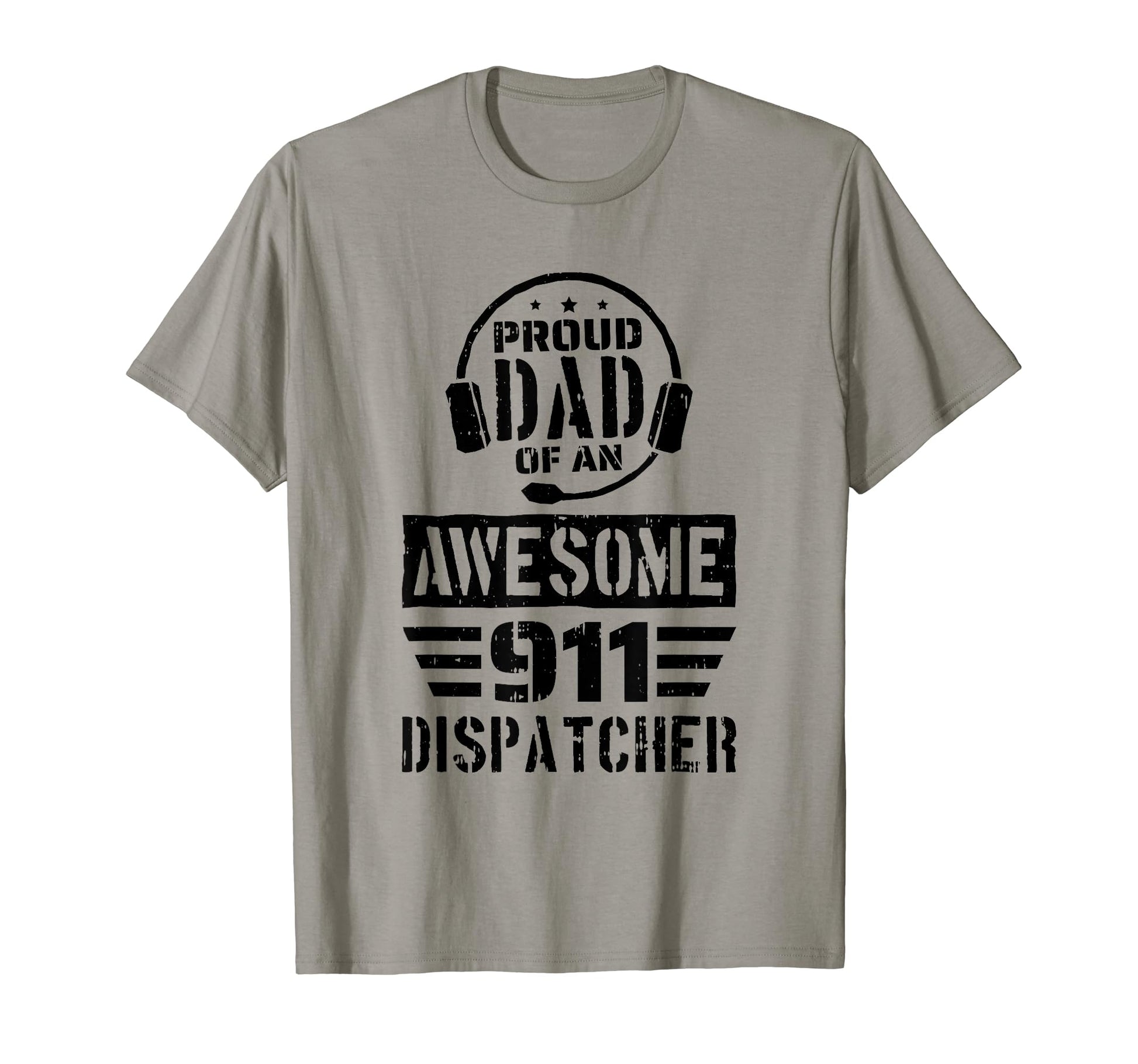 911 Dispatcher Father Emergency T-Shirt - Novelty Apparel for Adults - T-Shirt, Sweatshirt, Hoodie