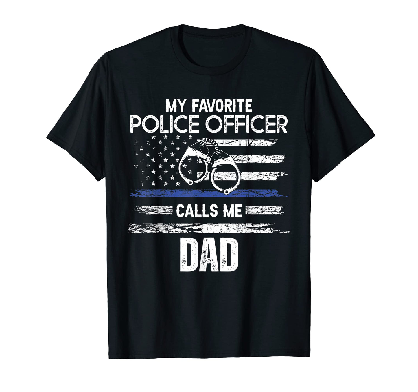 Mens My Favorite Police Officer Calls Me T-Shirt - Graphic Print Men Women - T-Shirt, Sweatshirt, Hoodie
