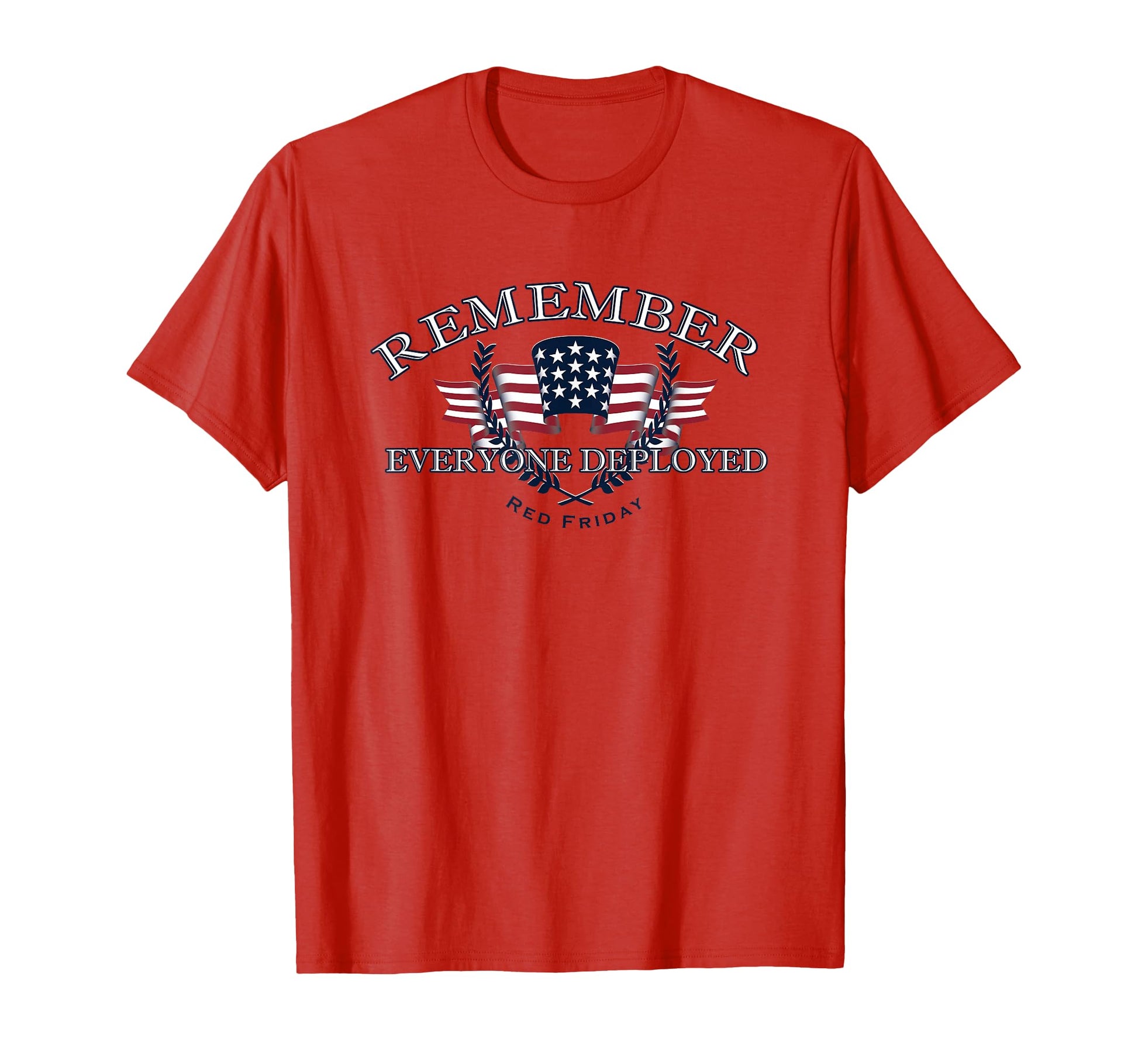 Elite Authentics Red Friday Remember T-Shirt - Fun Novelty Design Unisex - T-Shirt, Sweatshirt, Hoodie