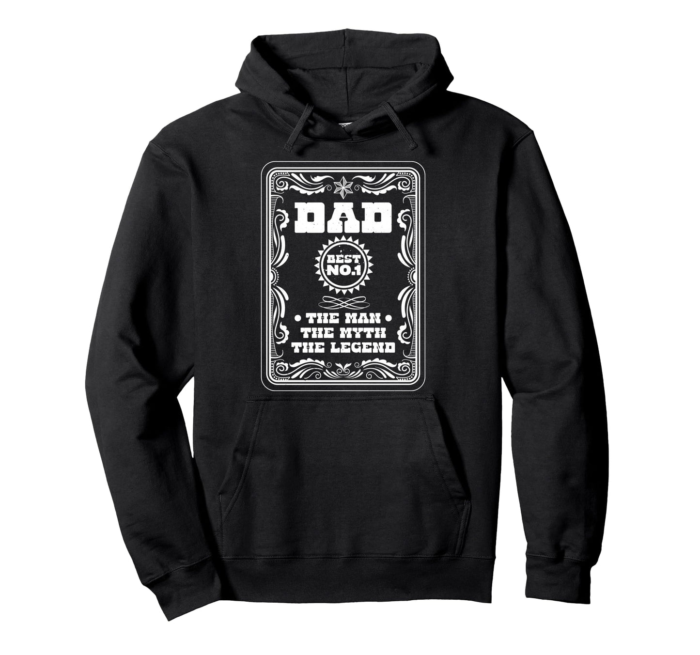 Dad Best Myth Legend Fathers Day Dad Hoodie - Unique Graphic Unisex - T-Shirt, Sweatshirt, Hoodie