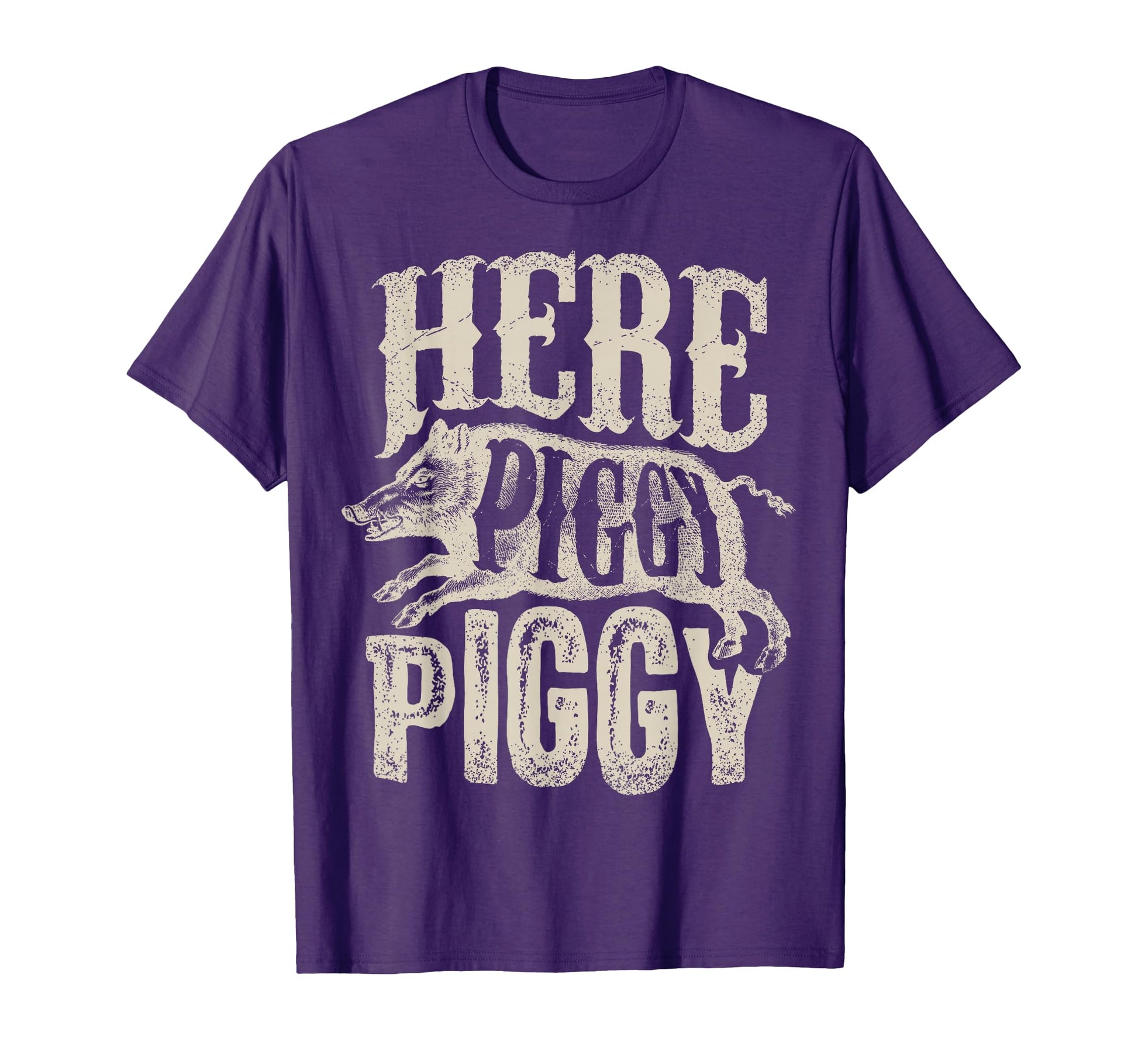 Here Piggy Piggy Boar Hunting Pig Hog T-Shirt - Streetwear Style Unisex - T-Shirt, Sweatshirt, Hoodie