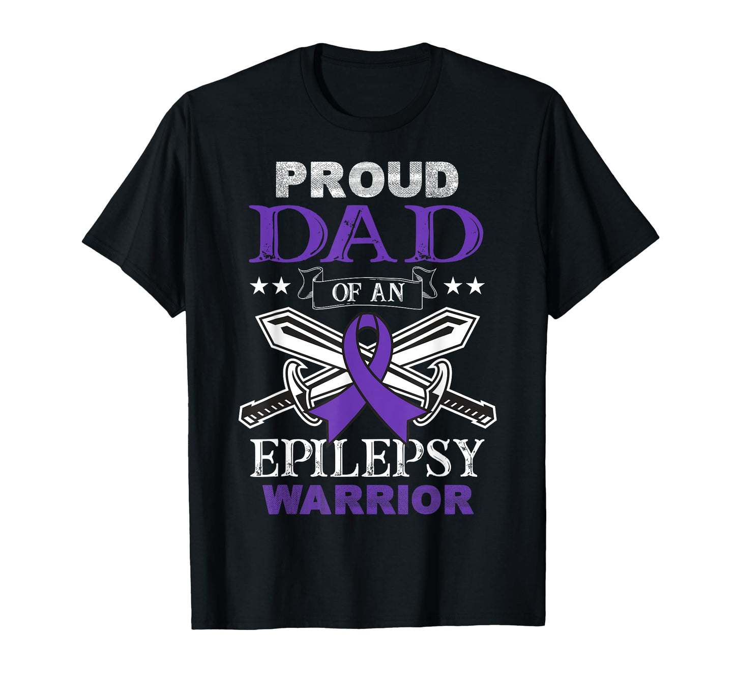 Proud Dad Epilepsy Warrior Family T-Shirt - Fun Novelty Design for Adults - T-Shirt, Sweatshirt, Hoodie