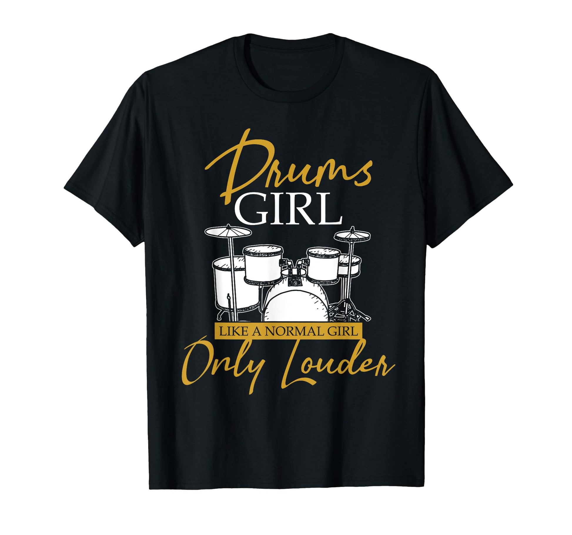Drummer Lady Drums T-Shirt - Casual Everyday Wear Unisex - T-Shirt, Sweatshirt, Hoodie