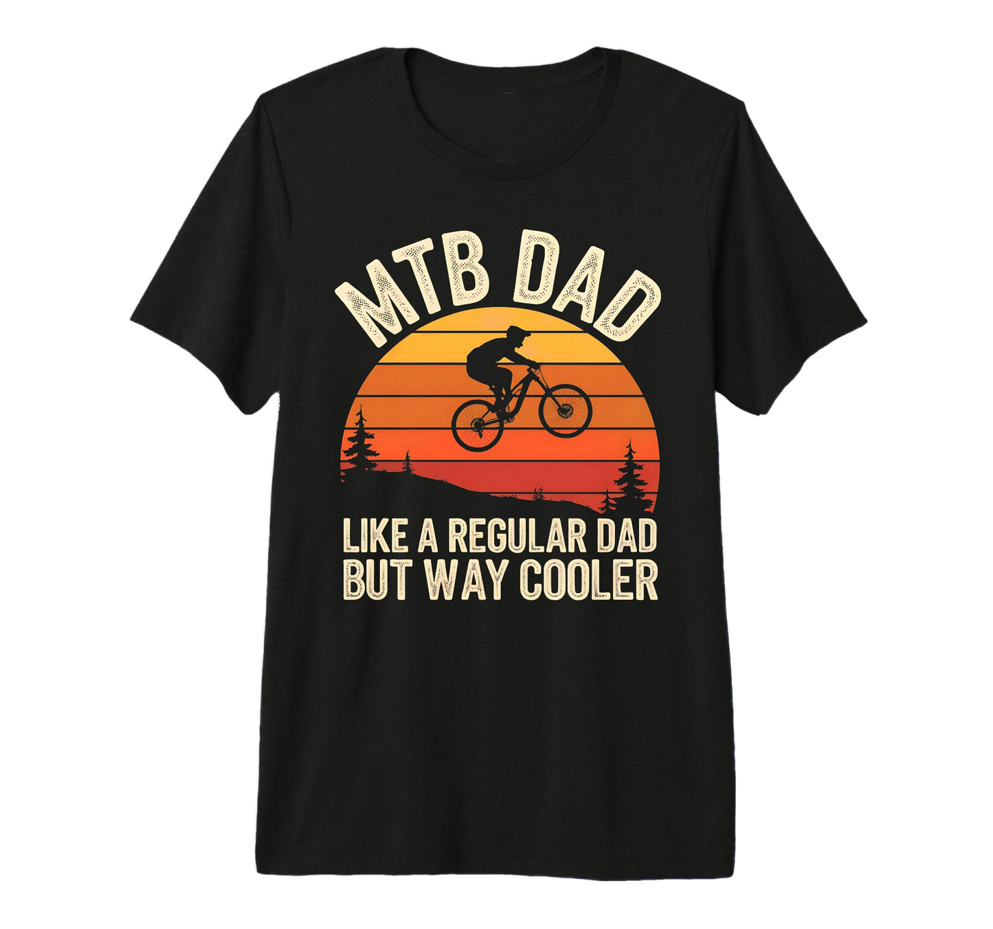 Mountain Biking Dad Father Biker Mtb T-Shirt - Custom Art Print Unisex - T-Shirt, Sweatshirt, Hoodie