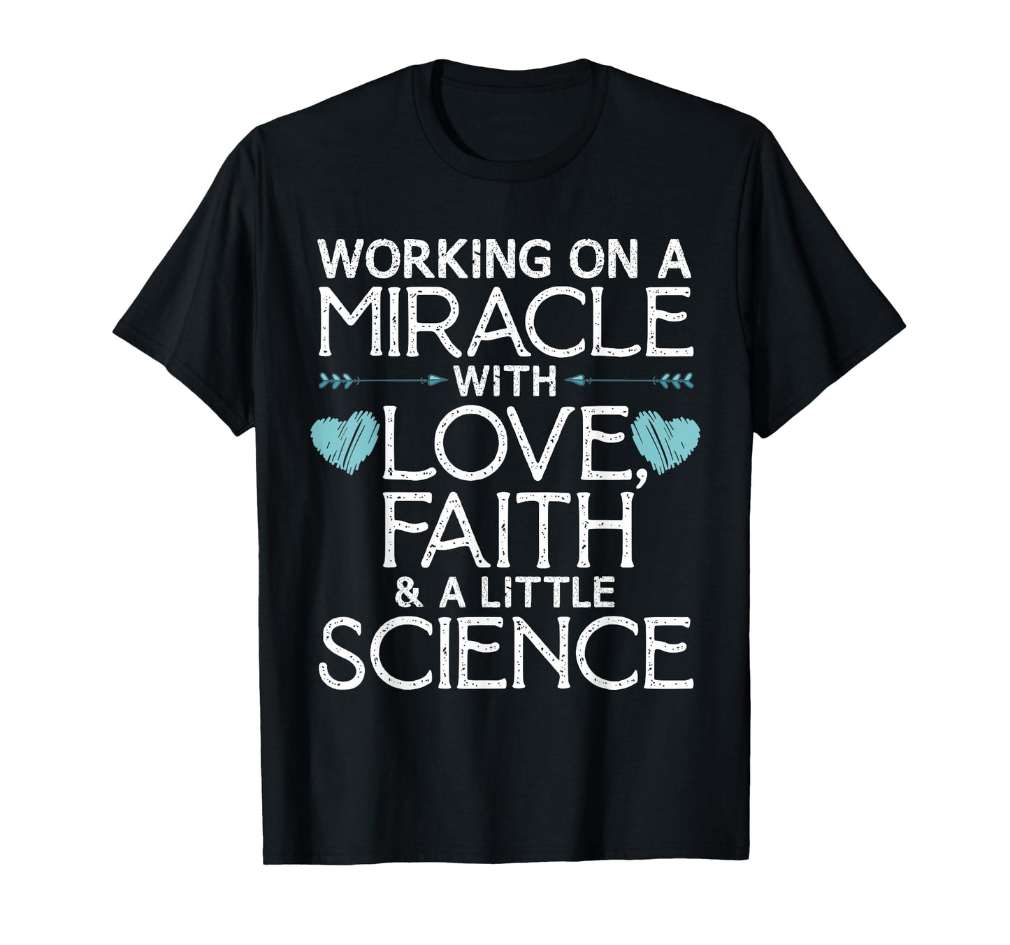 Ivf Embryo Transfer Miracle Faith T-Shirt - Aesthetic Graphic Men Women - T-Shirt, Sweatshirt, Hoodie