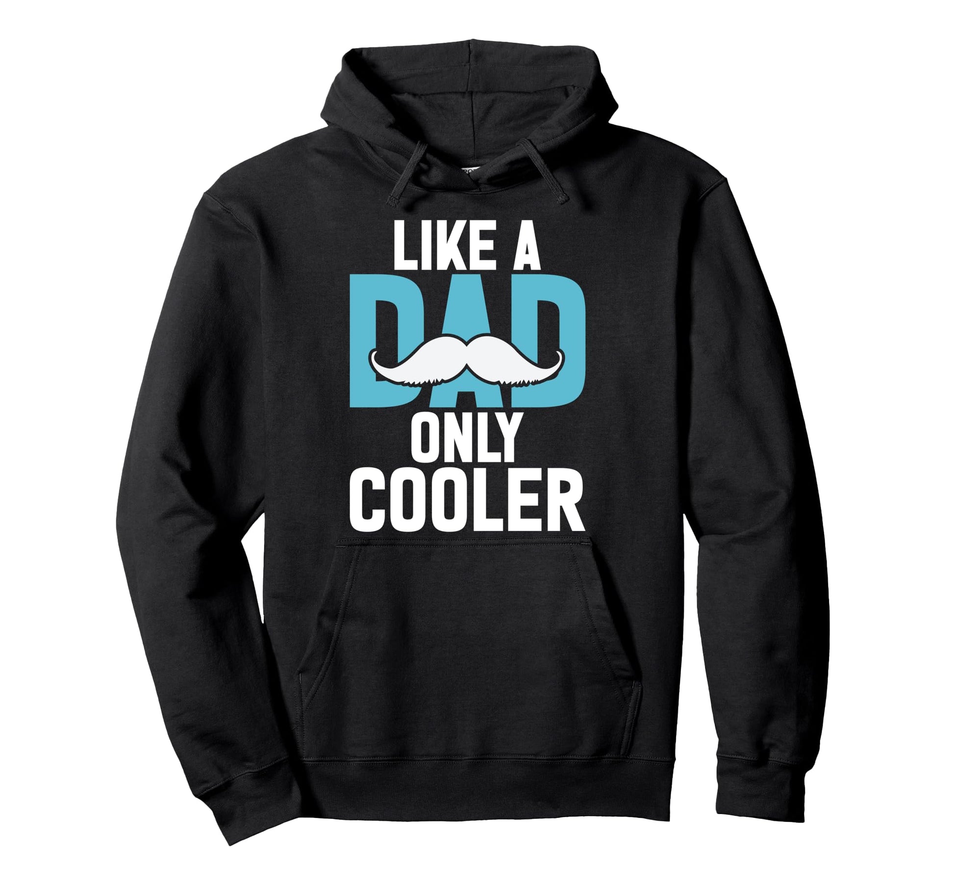 Like Dad Only Cooler Grandpa Hoodie - Fun Novelty Design for Adults - T-Shirt, Sweatshirt, Hoodie