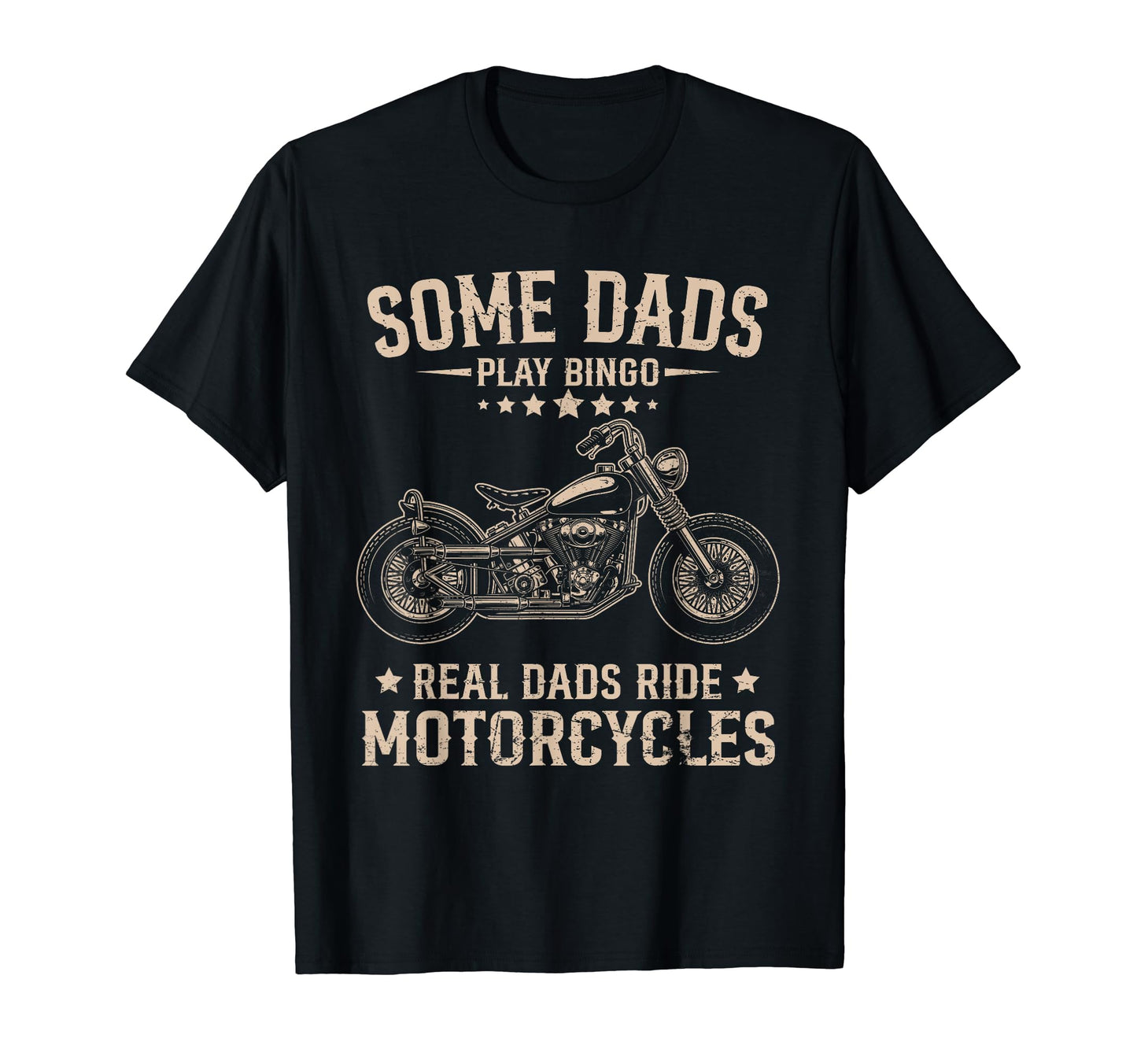 Real Dad Ride Motorcycles Not Play T-Shirt - Unique Graphic Men Women - T-Shirt, Sweatshirt, Hoodie