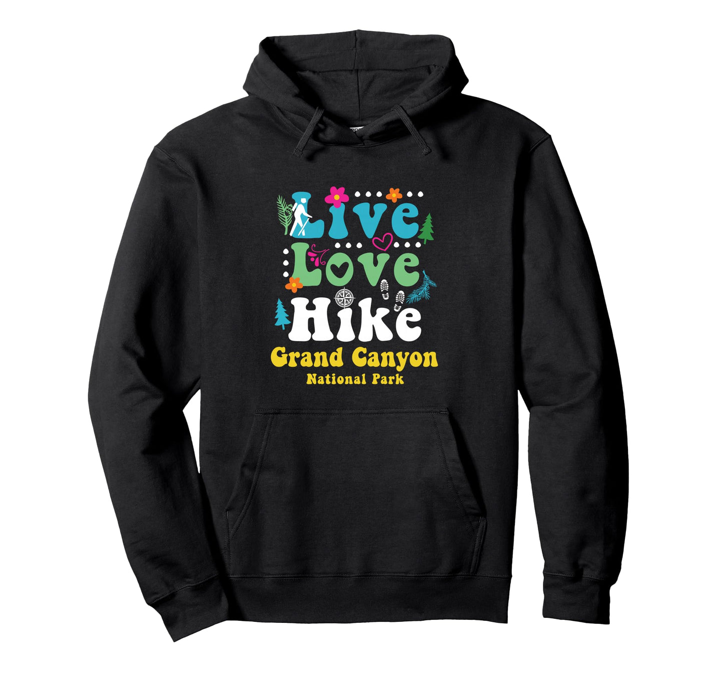 Grand Canyon National Park Arizona Live Hoodie - Novelty Apparel Men Women - T-Shirt, Sweatshirt, Hoodie