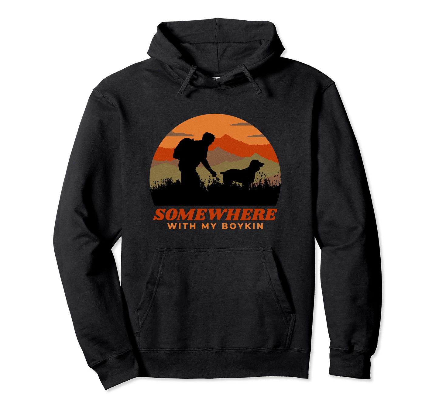 Somewhere My Boykin Dog Dad Funny Hoodie - Aesthetic Graphic Unisex - T-Shirt, Sweatshirt, Hoodie