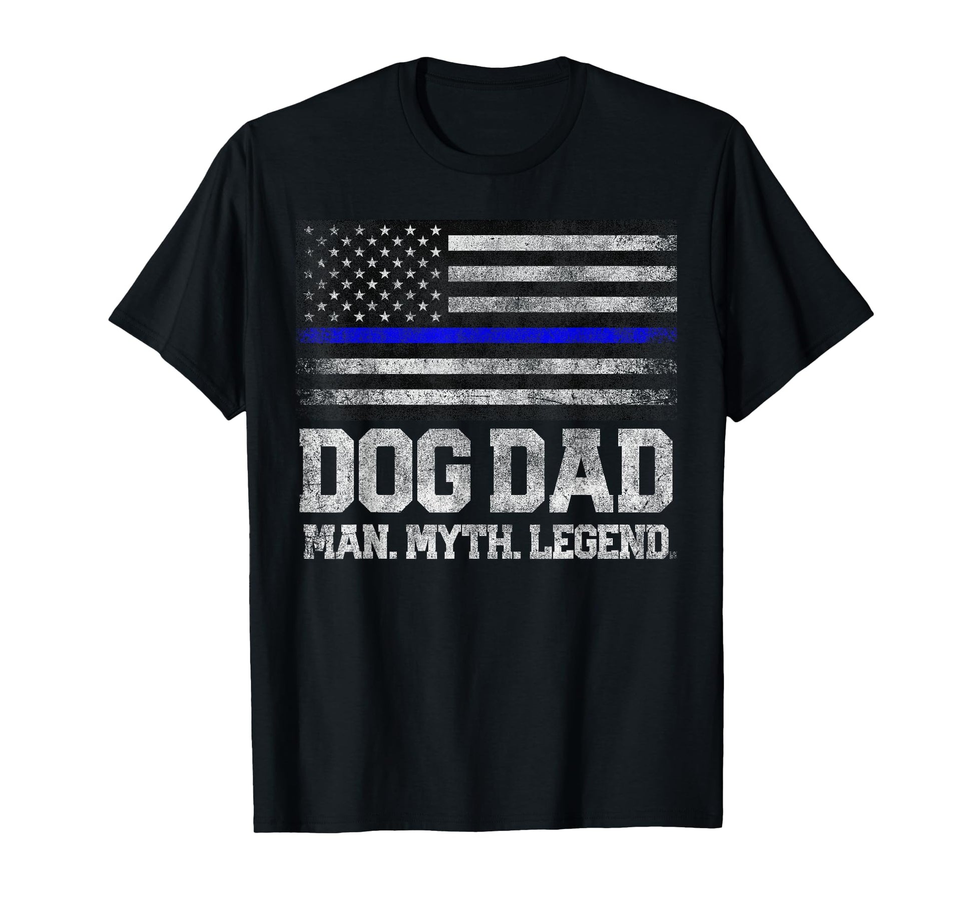 Dog Dad Myth Legend Fathers Day 4Th T-Shirt - Aesthetic Graphic Men Women - T-Shirt, Sweatshirt, Hoodie