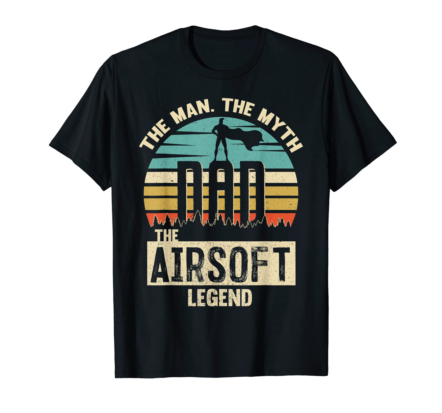 Myth Legend Dad Airsoft T-Shirt - Aesthetic Graphic Men Women - T-Shirt, Sweatshirt, Hoodie