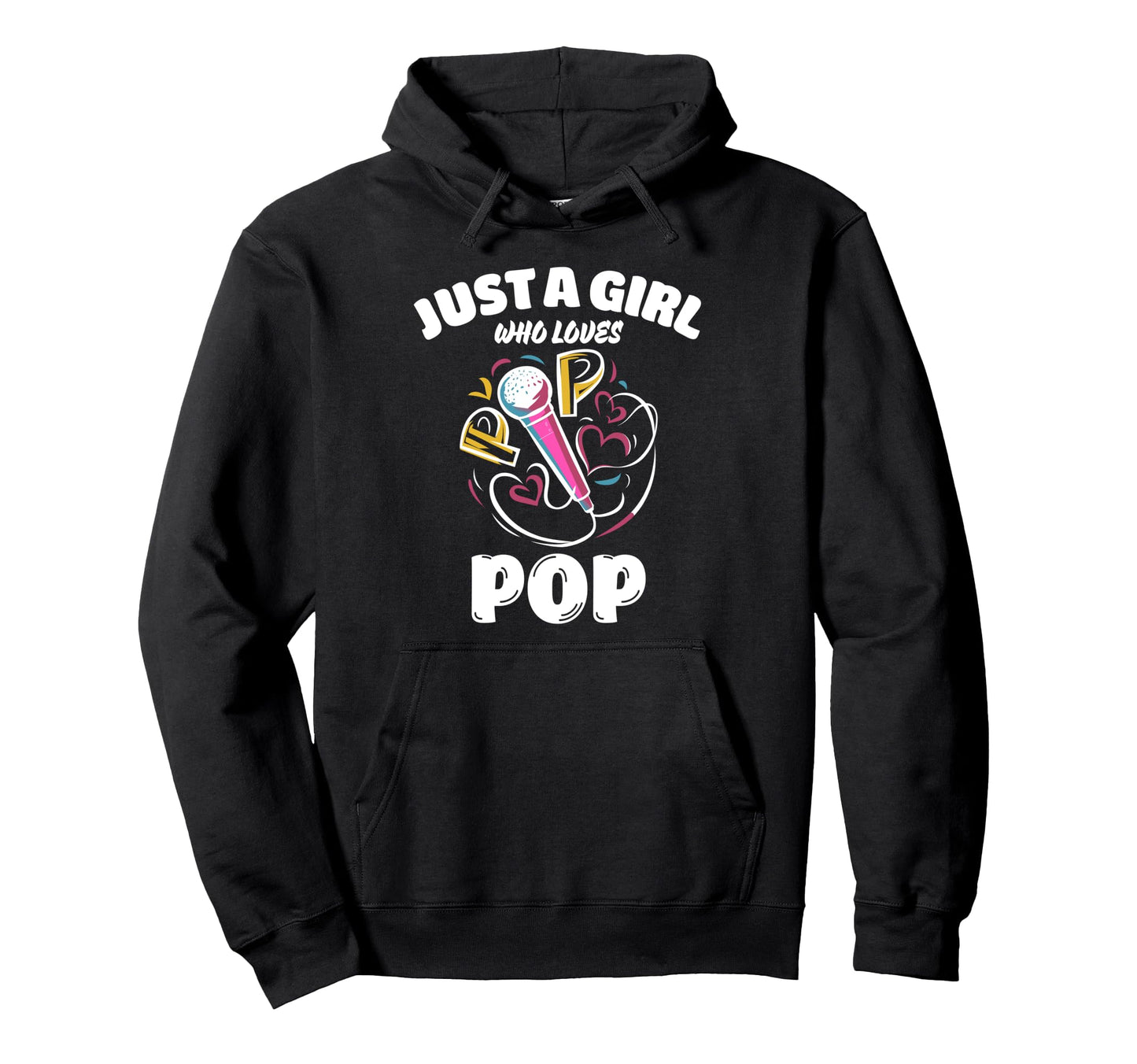Just Who Loves Pop Music Lover Hoodie - Trendy Graphic for Adults - T-Shirt, Sweatshirt, Hoodie